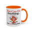 Humor Mug - You Can Do Anything