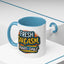 Humor Mug - Fresh Sarcasm Served Daily