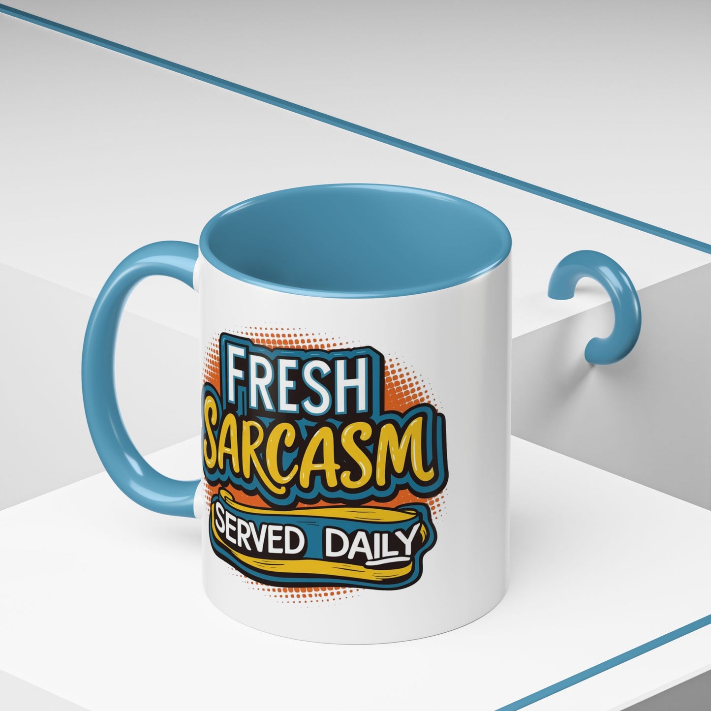 Humor Mug - Fresh Sarcasm Served Daily