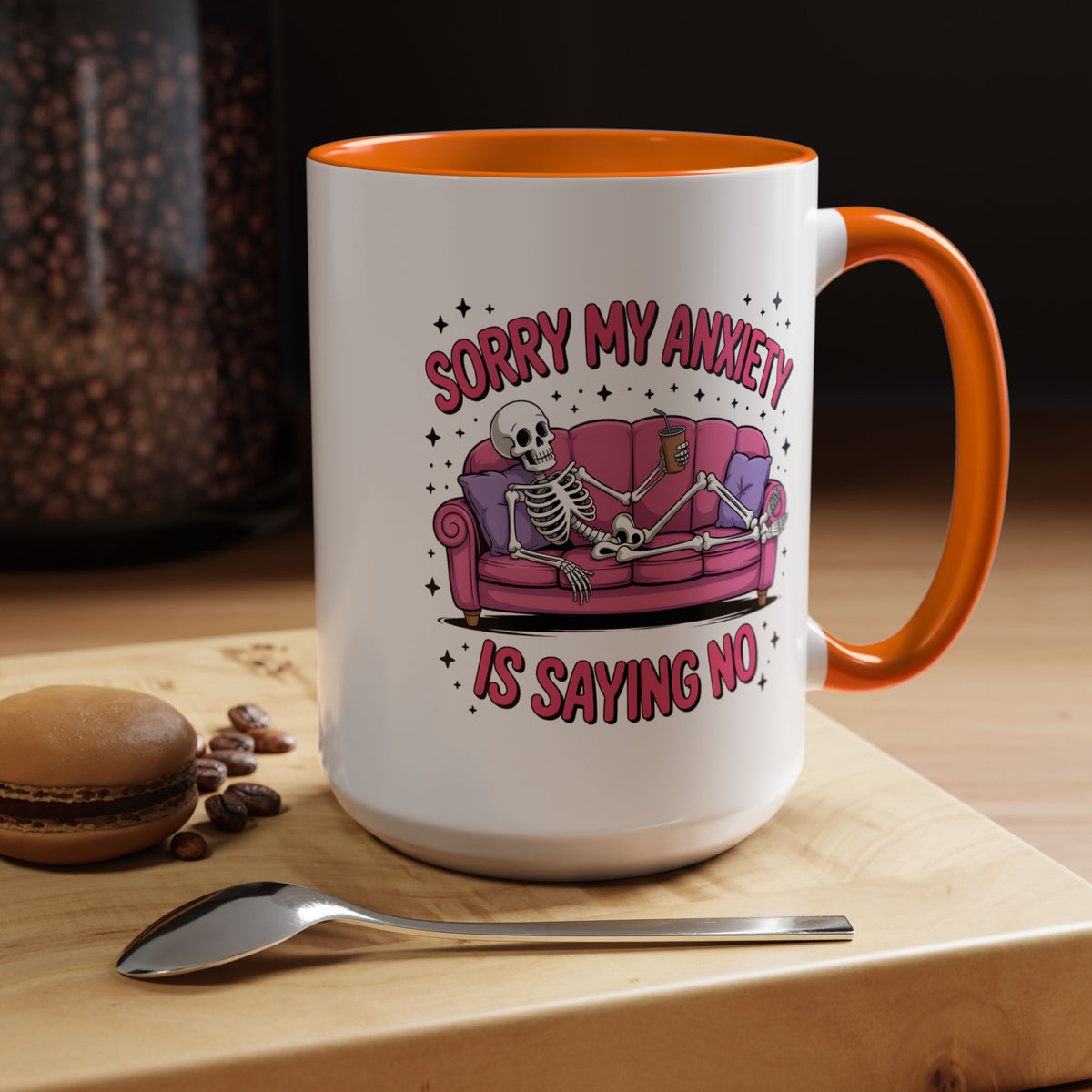 Humor Mug - Sorry My Anxiety