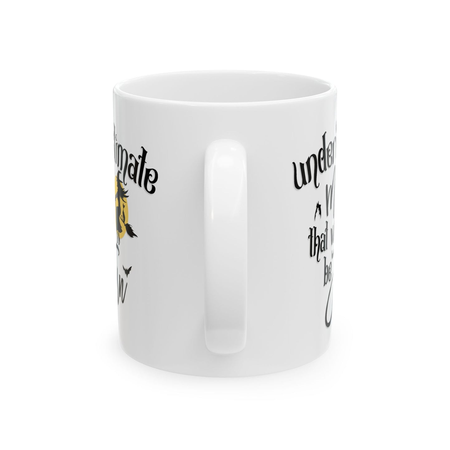 Humor Mug - Underestimate Me That'll Be Fun