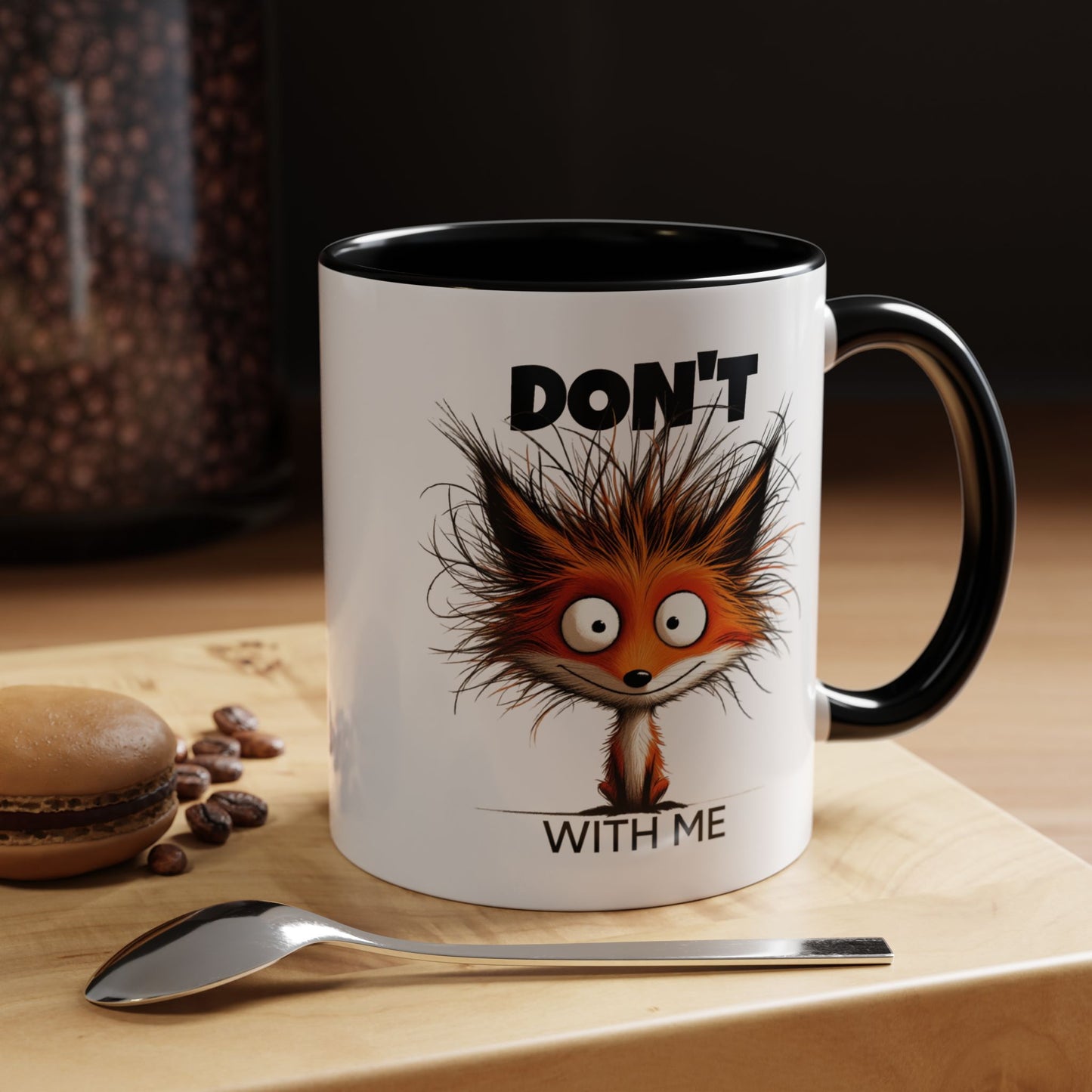 Humor Mug - Don't Fox With Me