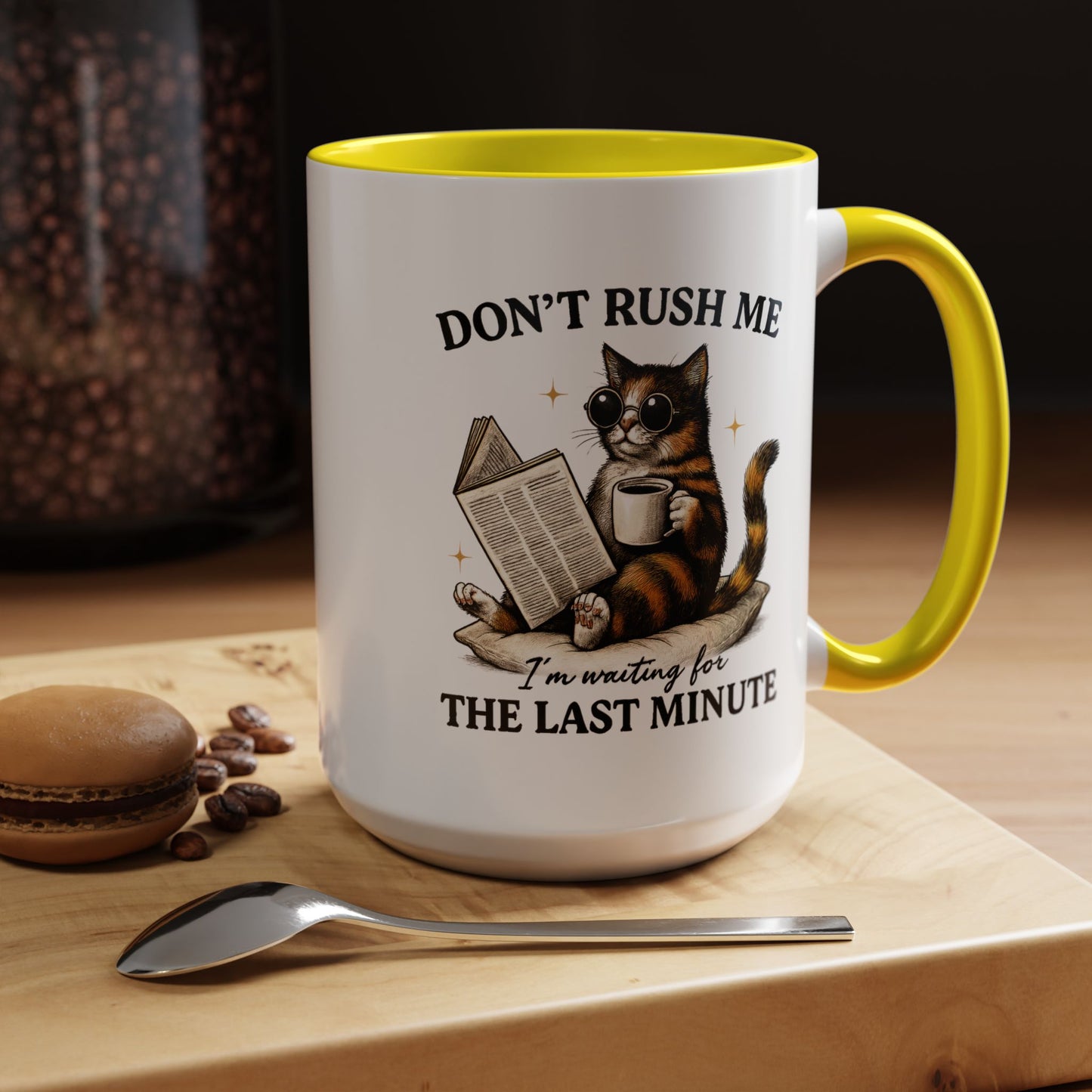 Animal Mug - Don't Rush Me  I'm Waiting For The Last Minute