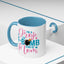 Humor Mug - I'm A Drop the F-Bomb Kind of Mom