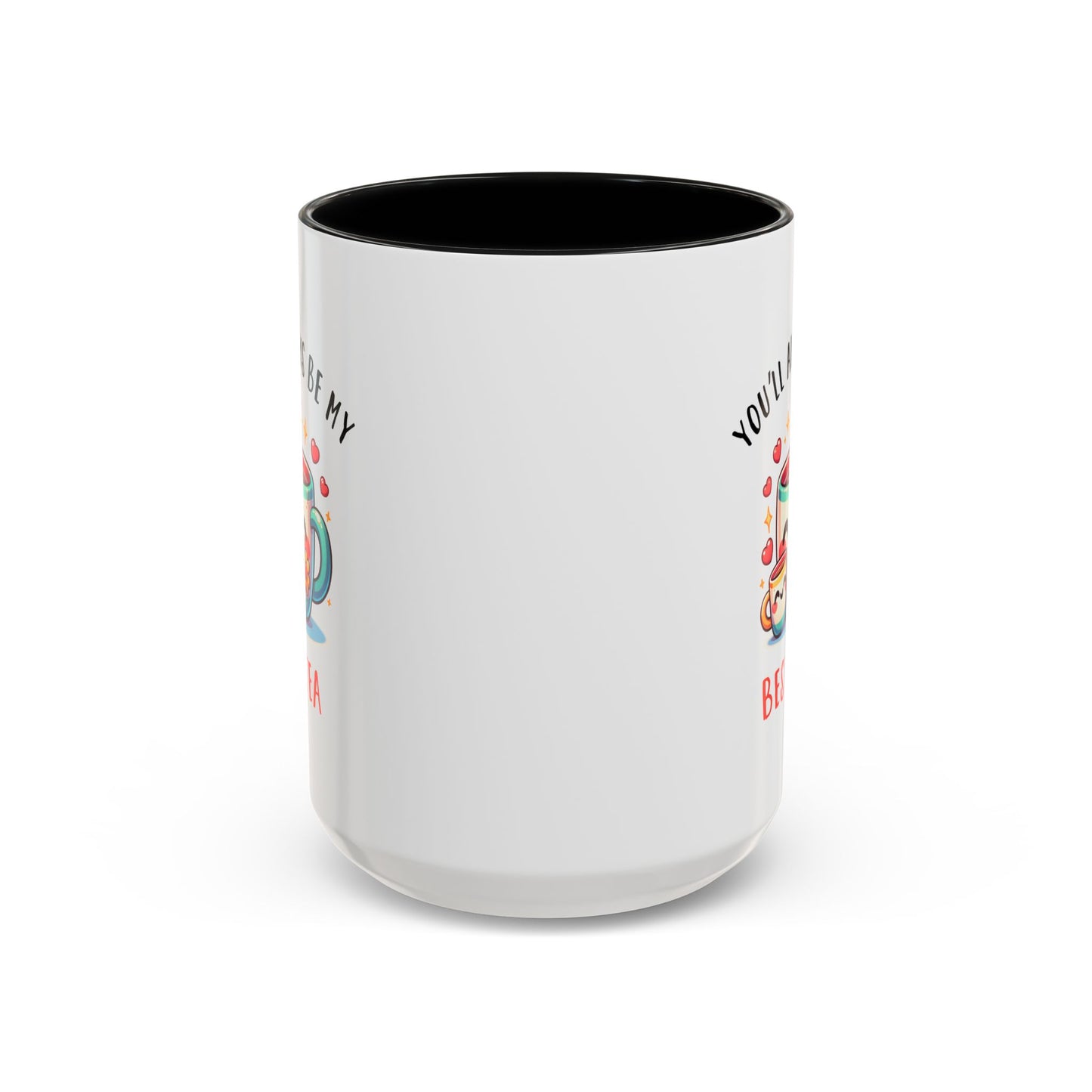 Mother's Day Mug - You'll Always Be My Best-Tea