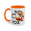 Humor Mug - Not Givin Any Fox