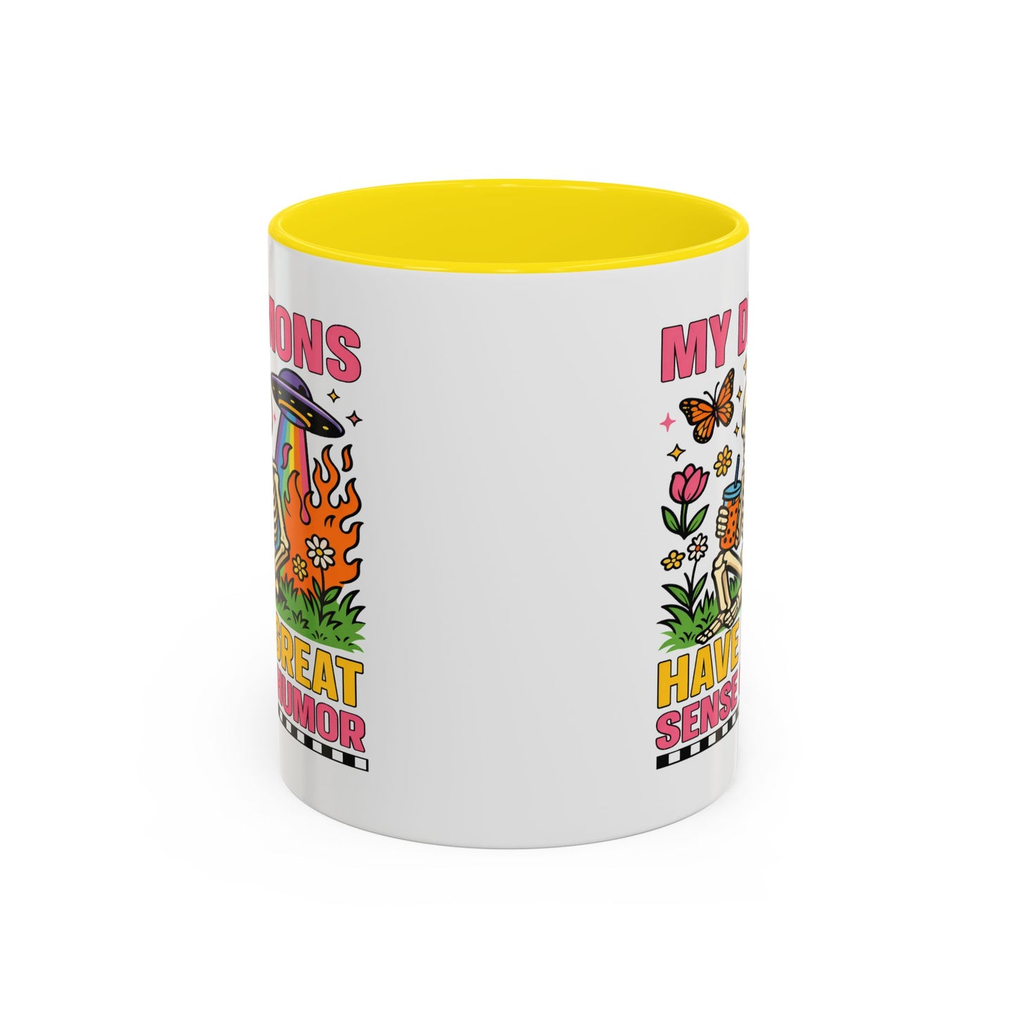 Humor Mug - My Demons