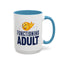Adult Mug - Functioning Adult