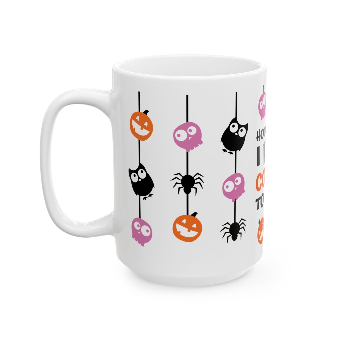 Halloween Mug - Hocus Pocus I Need