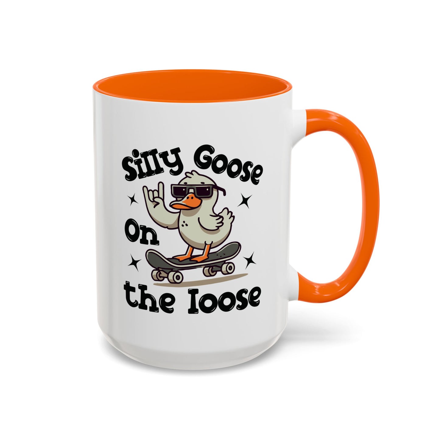 Humor Mug - Silly Goose On The Loose