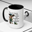 Animal Mug - You Can Bury