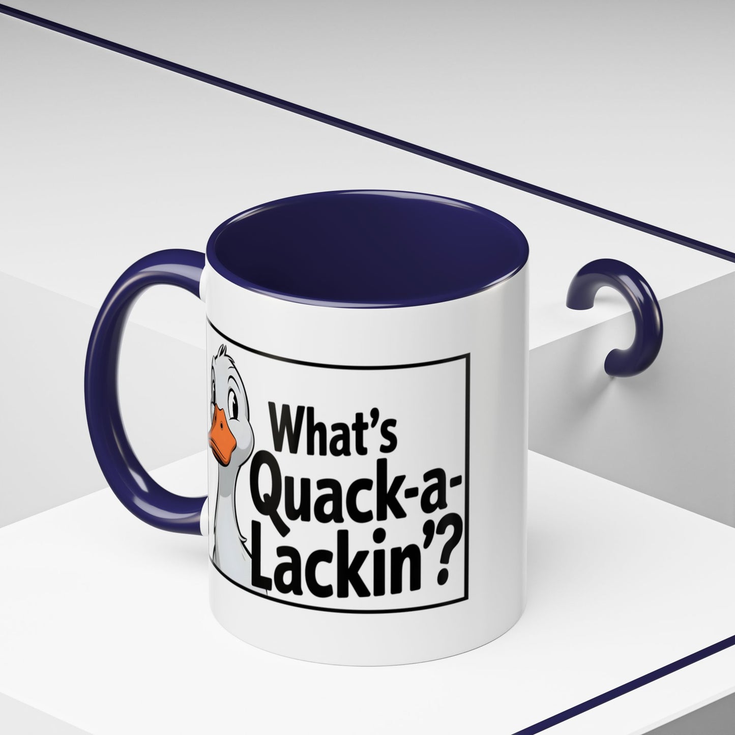 Humor Mug - What's Quack-a-Lackin'