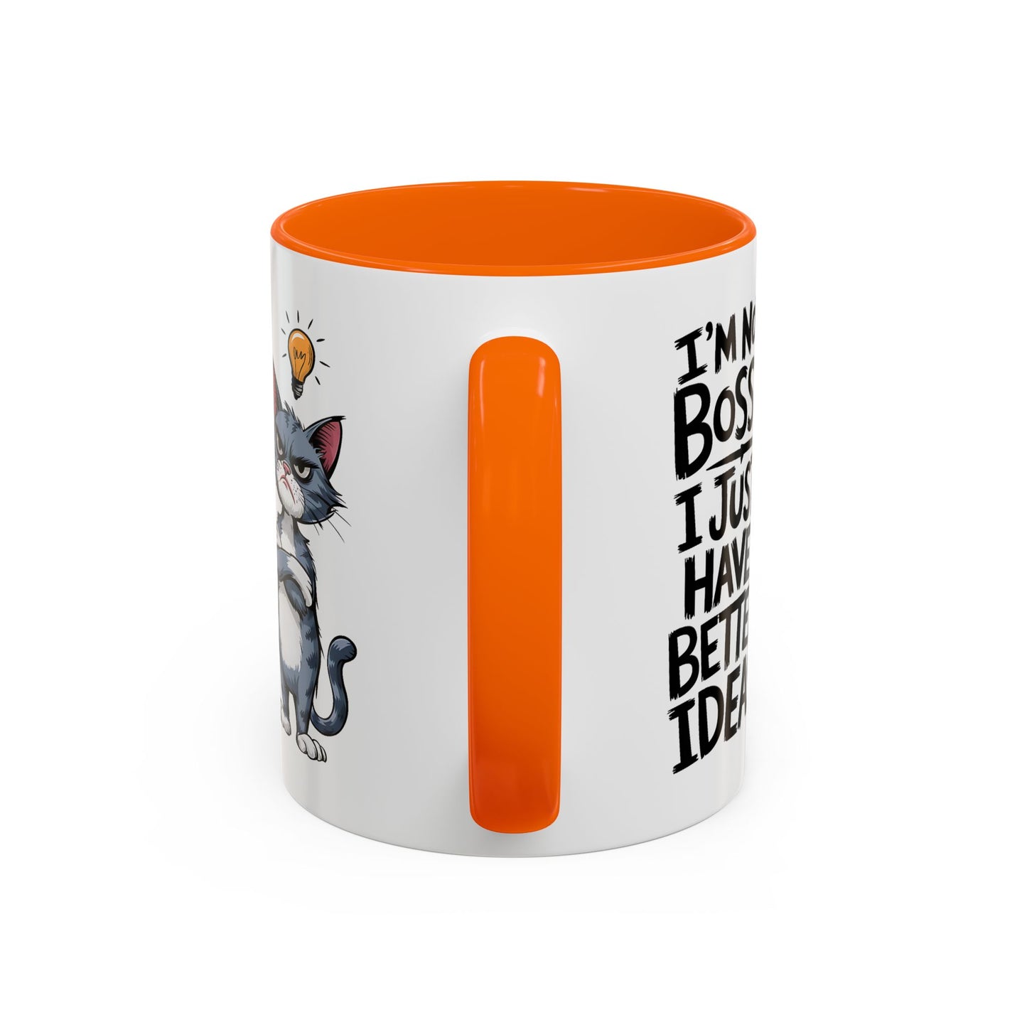 Humor Mug - I'm Not Bossy