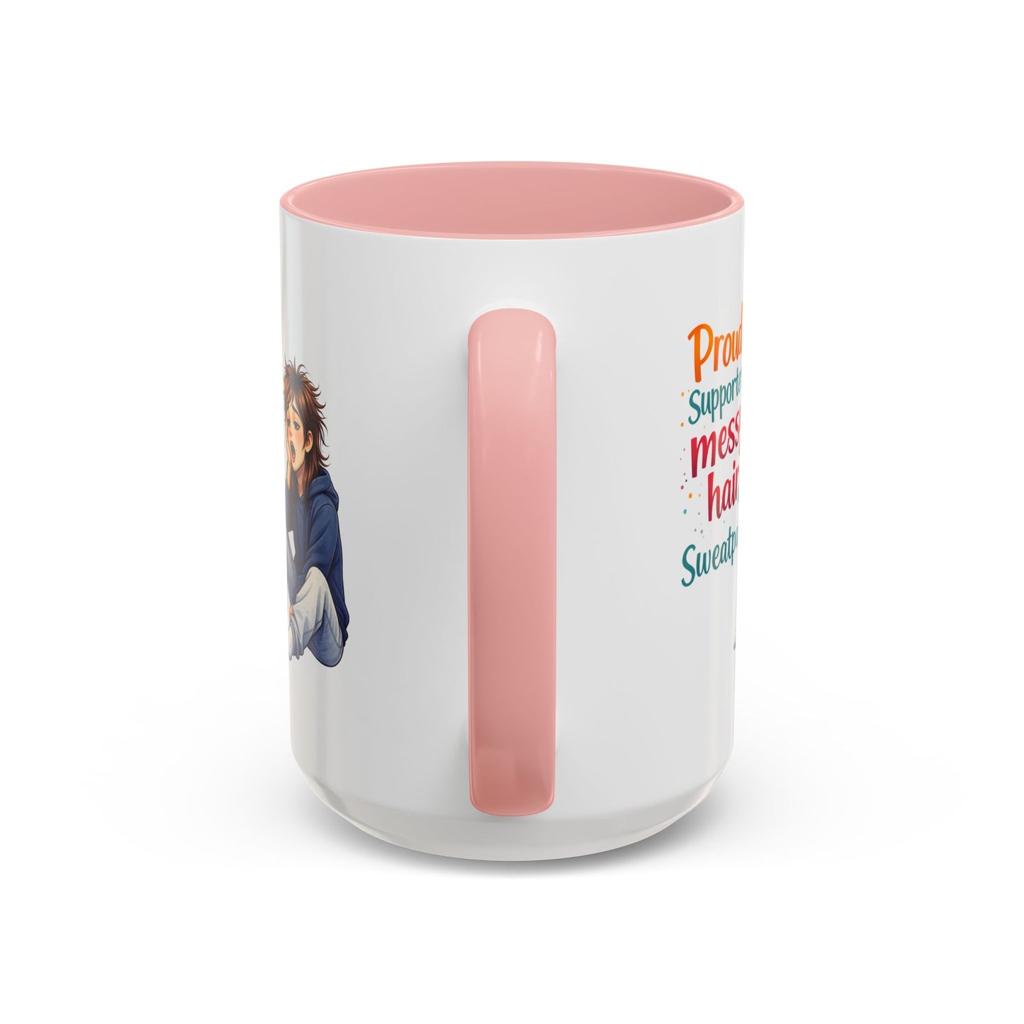 Humor Mug - Proud Supporter