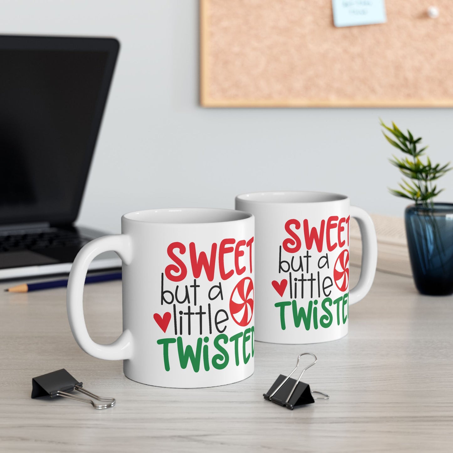 Humor Mug - Sweet But a Little Twisted
