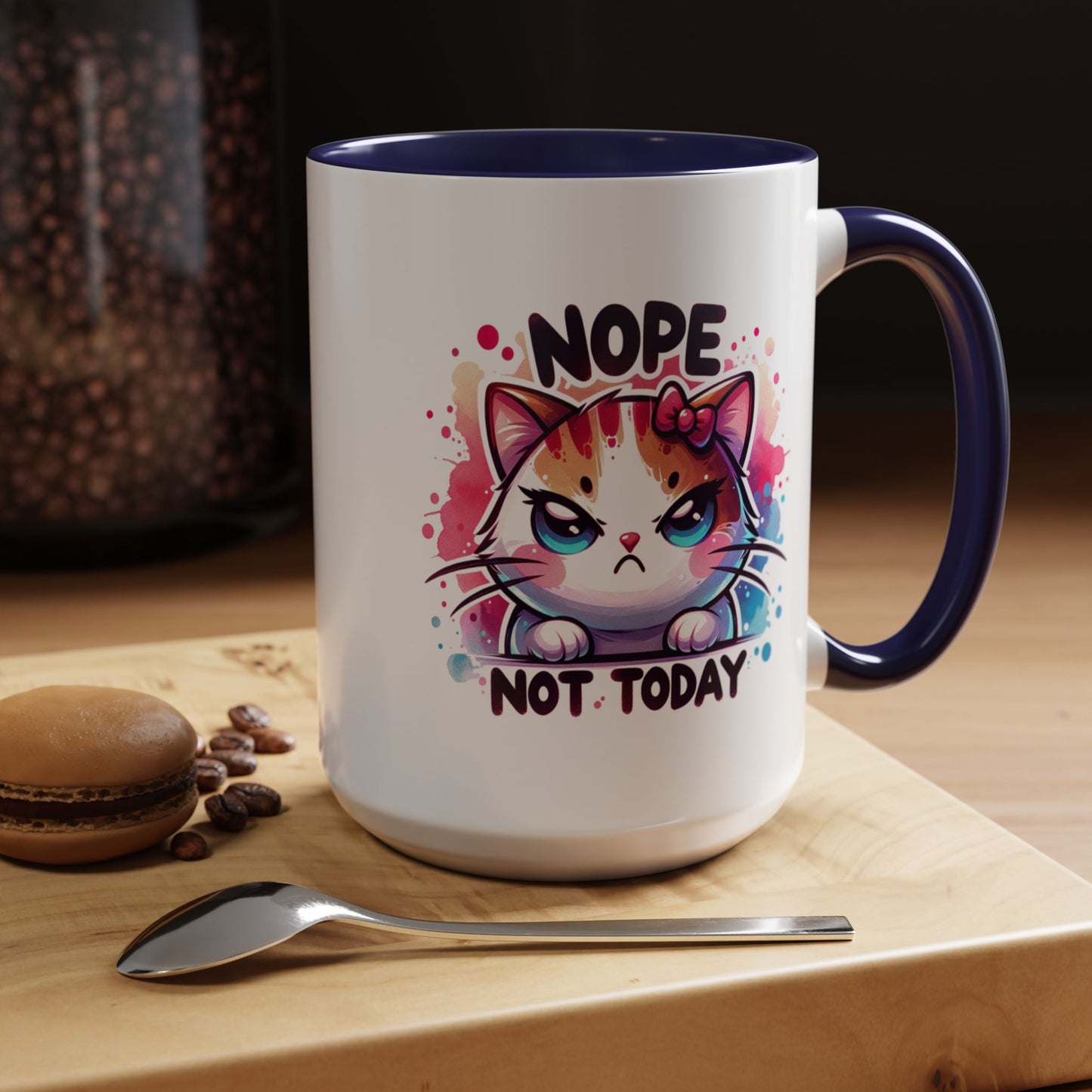 Humor Mug - Nope Not Today