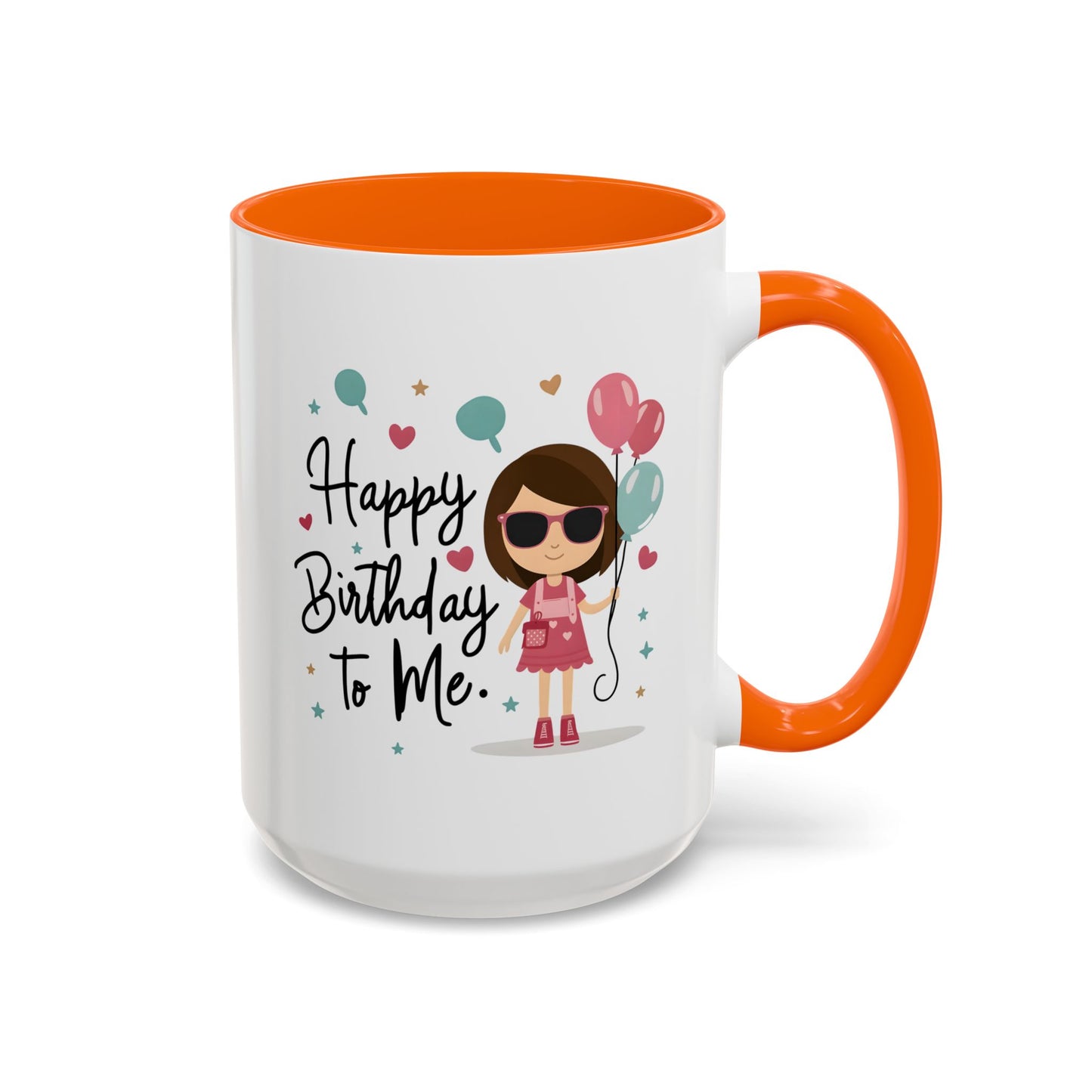 Birthday Mug - Happy Birthday To Me