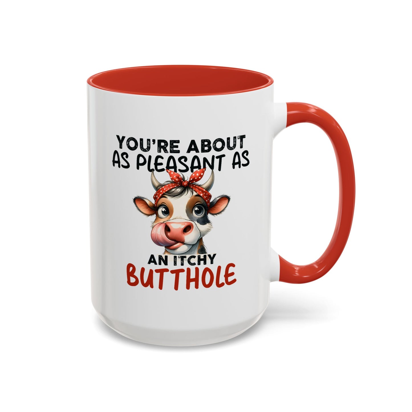 Humor Mug - You're About as Pleasant