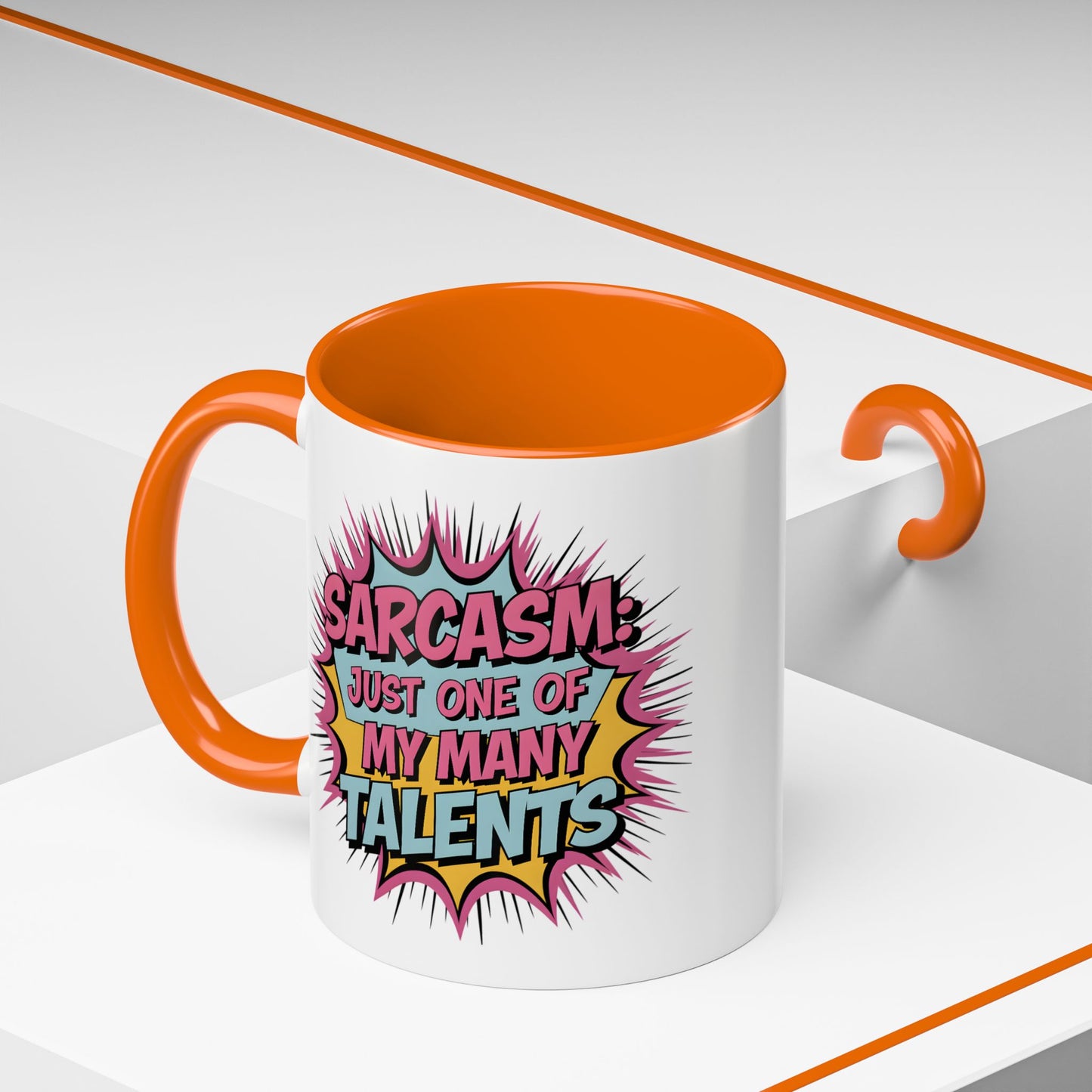 Humor Mug - Sarcasm Just One of My Many Talents