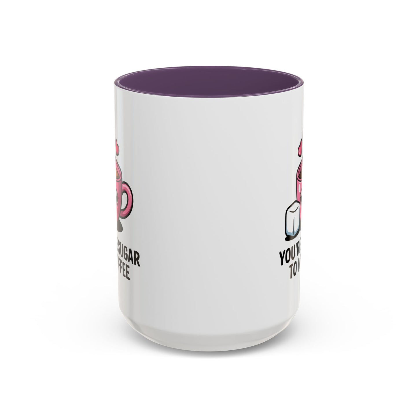 Anniversary Mug - You're The Sugar