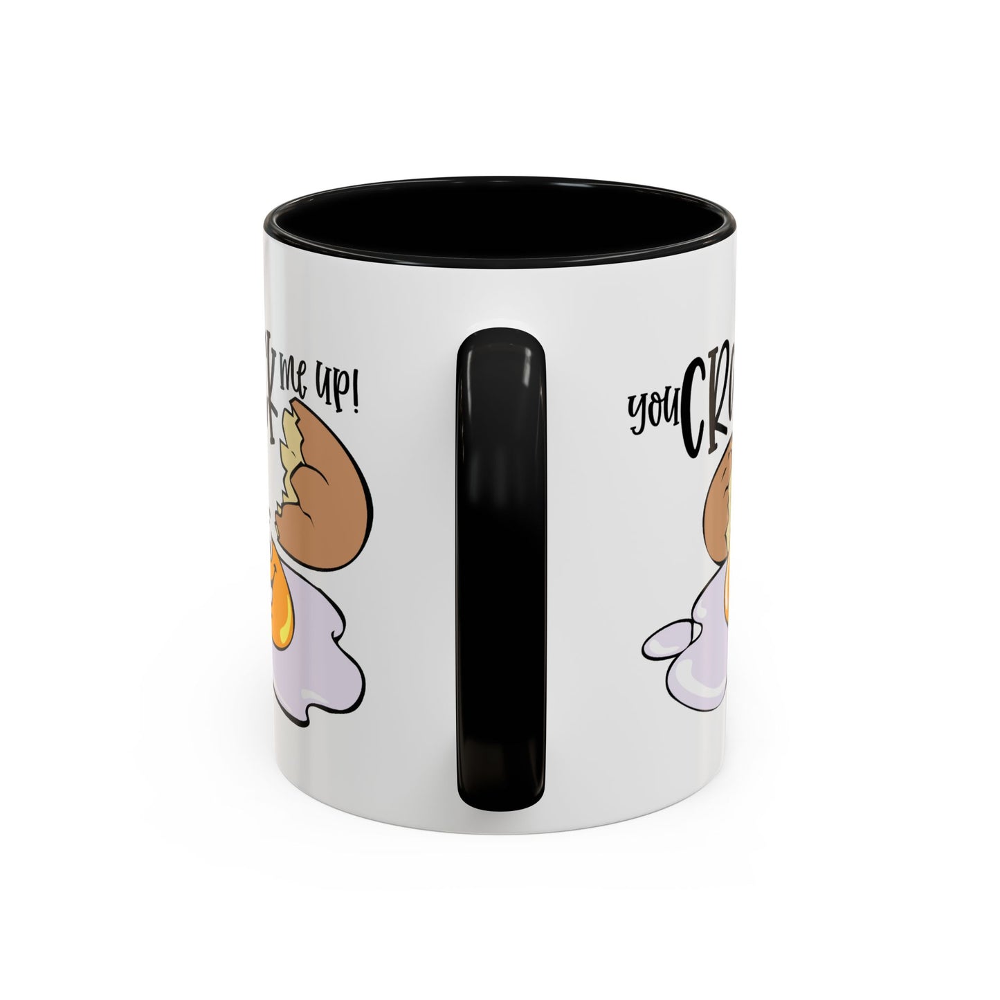 Humor Mug - You Crack Me Up