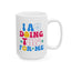 Motivation Mug - I Am Doing This For Me Retro