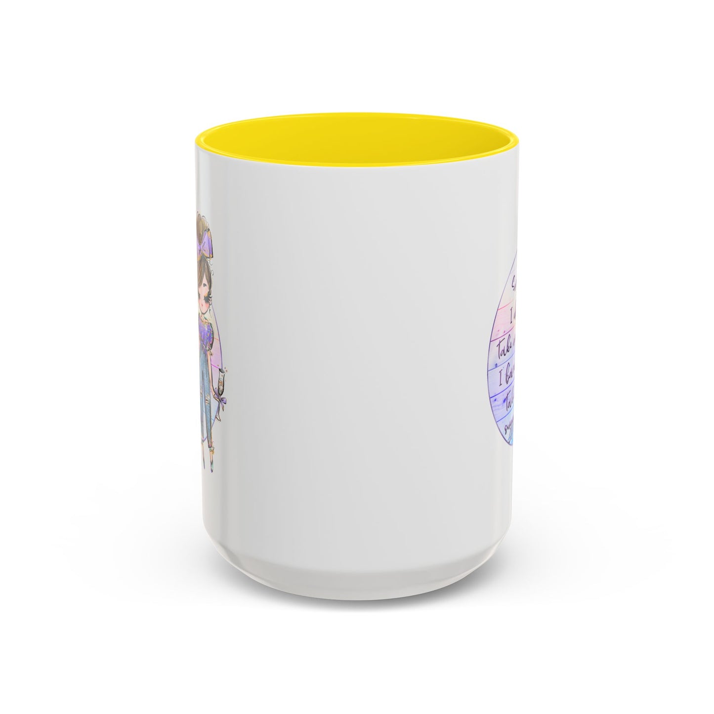 Humor Mug - Sorry I Don't Take Orders
