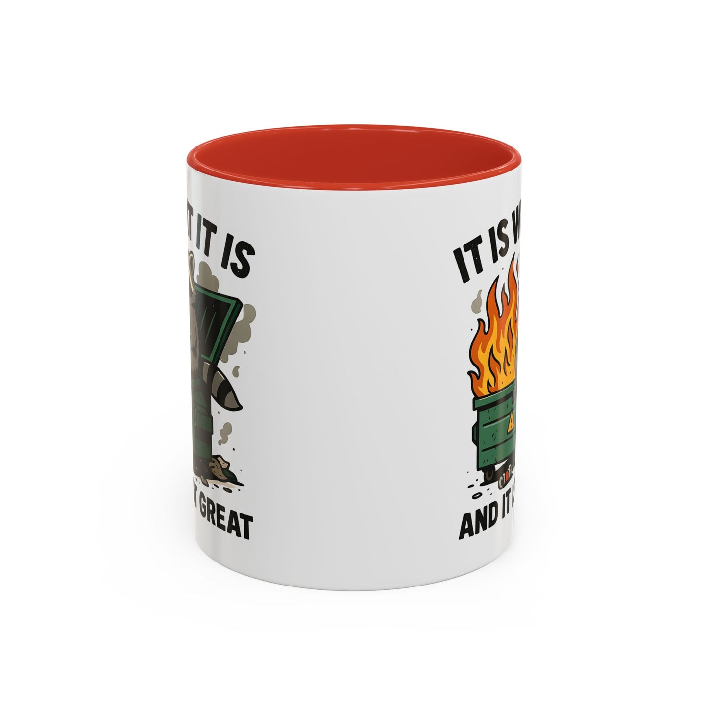 Humor Mug - It Is What It Is