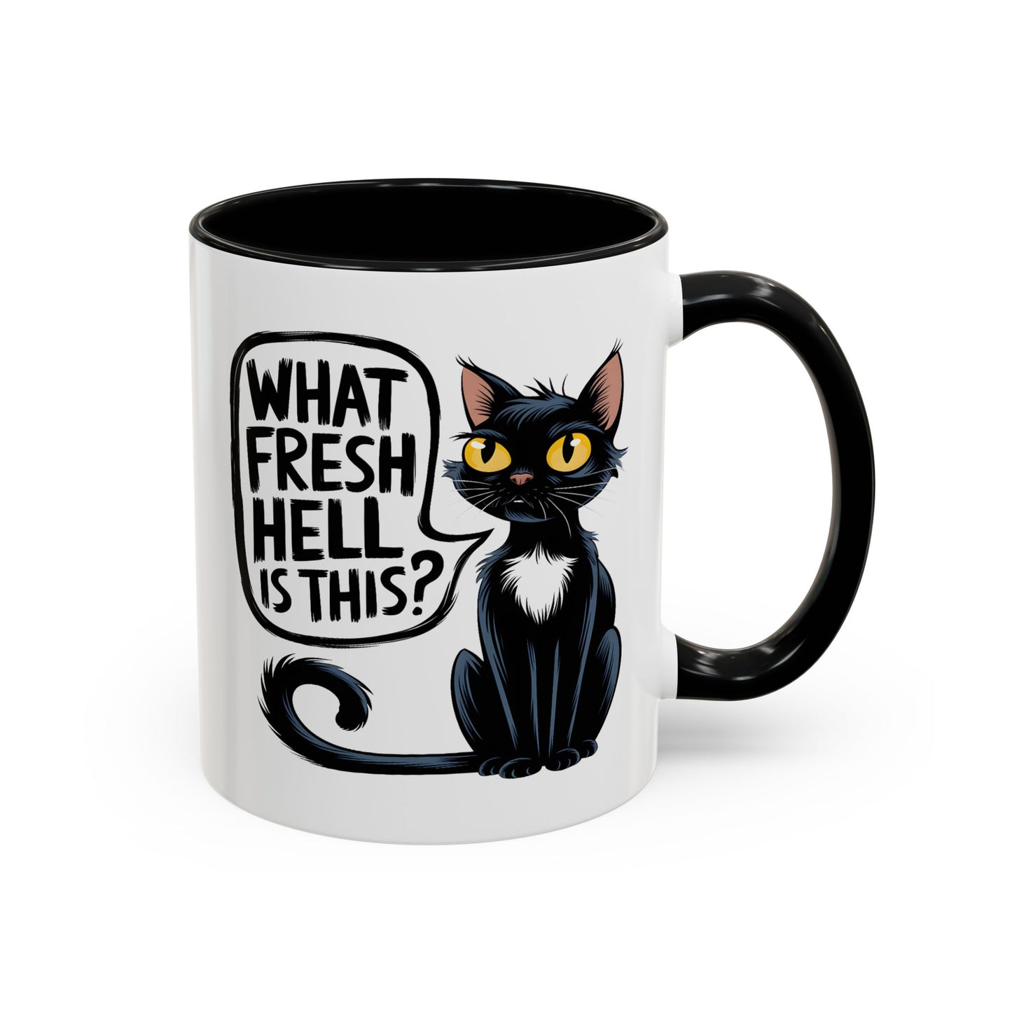 Humor Mug - What Fresh Hell is This?