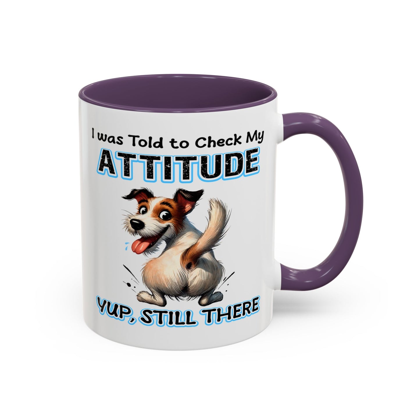 Animal Mug - I Was Told To Check My Attitude