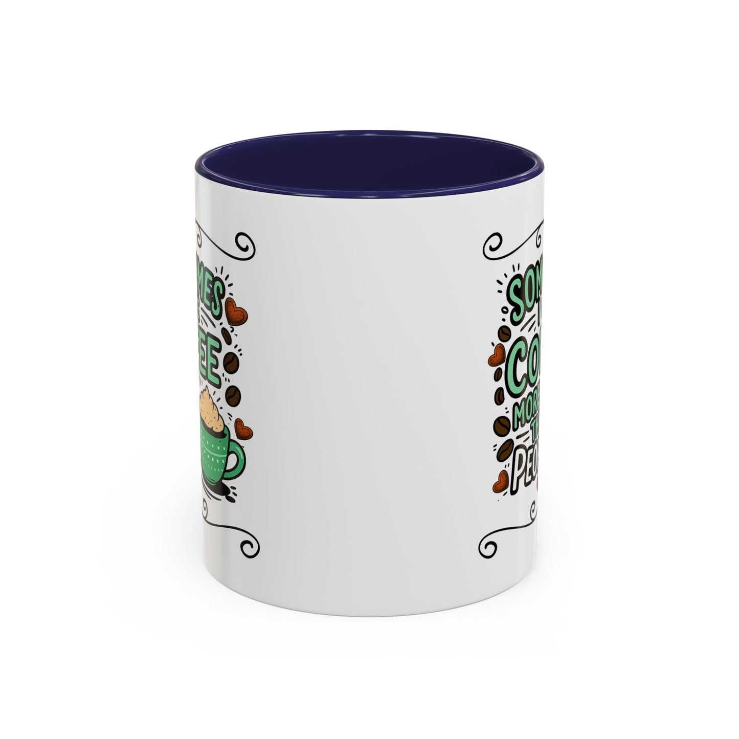 Humor Mug - Sometimes I Like Coffee