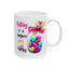 Motivation Mug - Today Is a Perfect Day To Be Happy