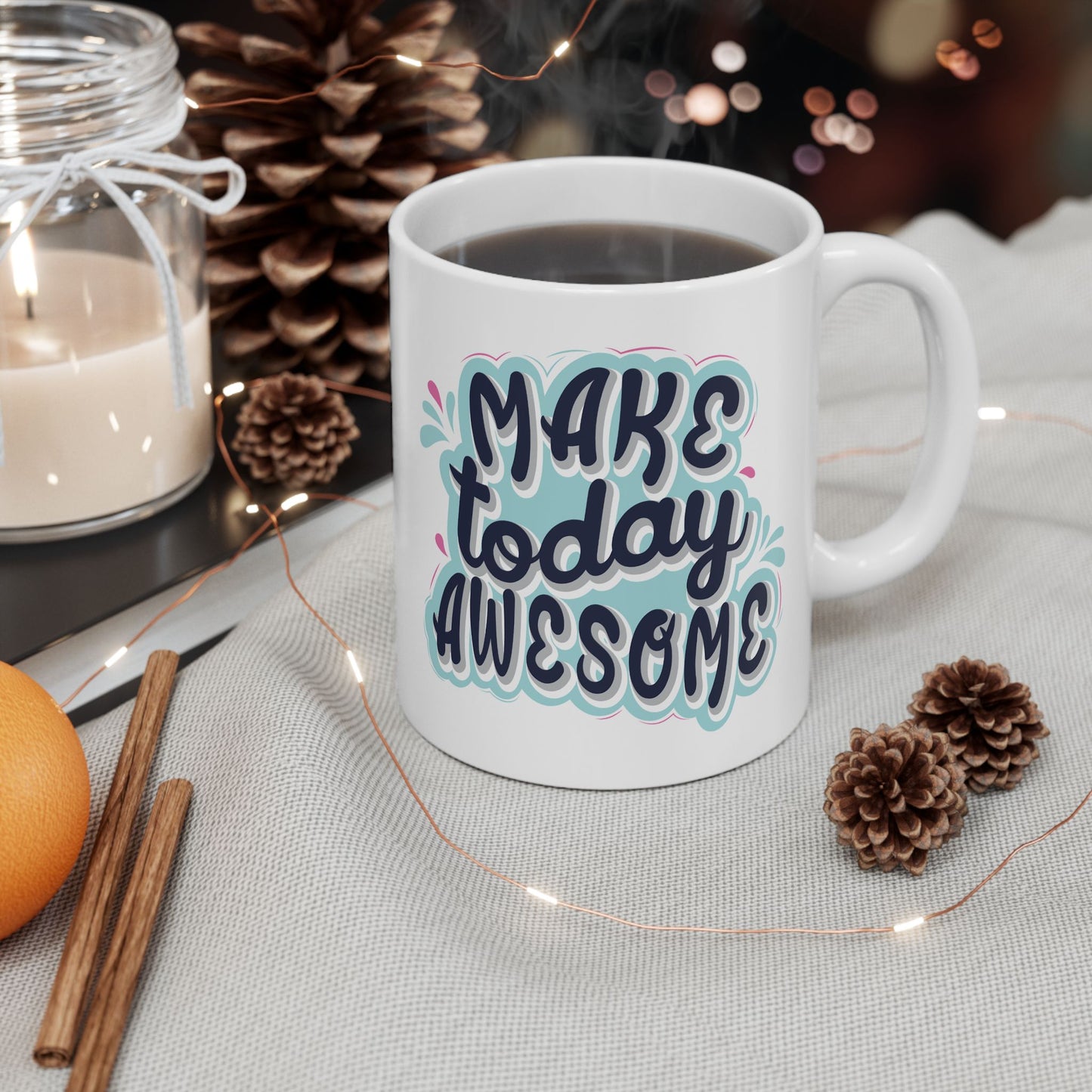 Motivation Mug - Make Today Awesome Sticker