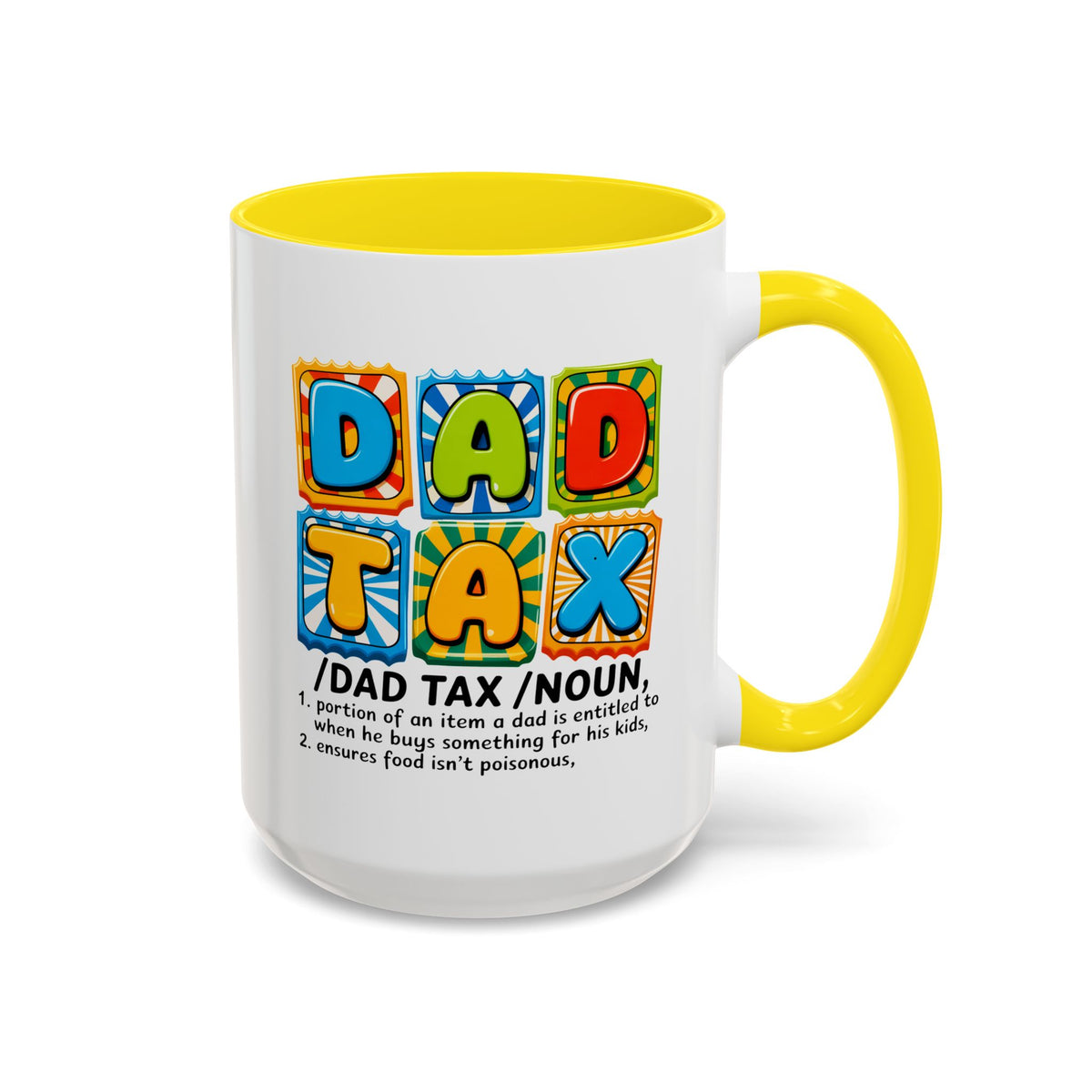 Father's Day Mug - Dad Tax
