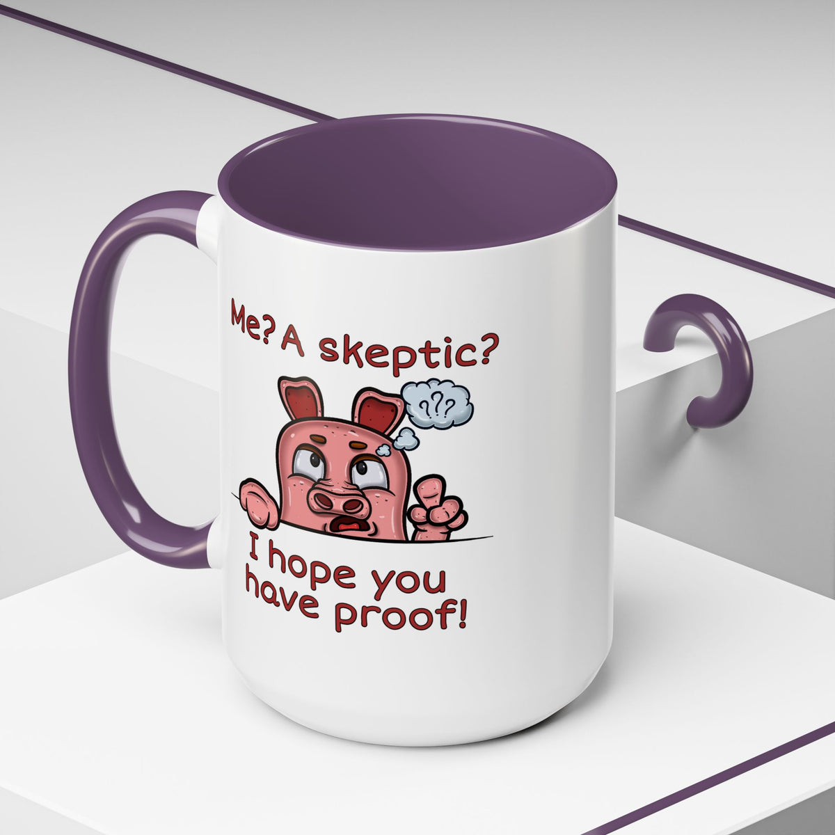 Humor Mug - Me A Skeptic