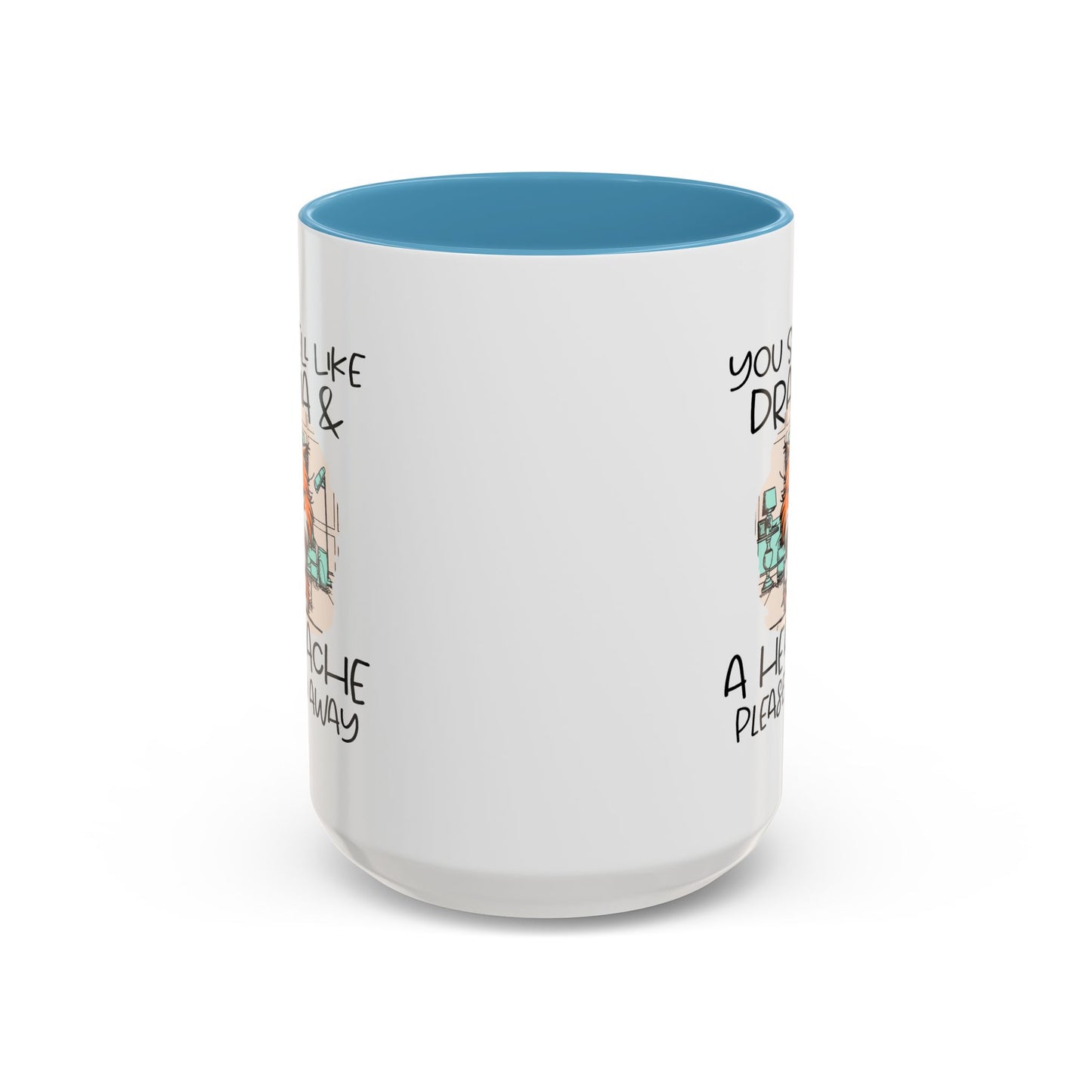 Humor Mug - You Smell Like Drama and a Headache