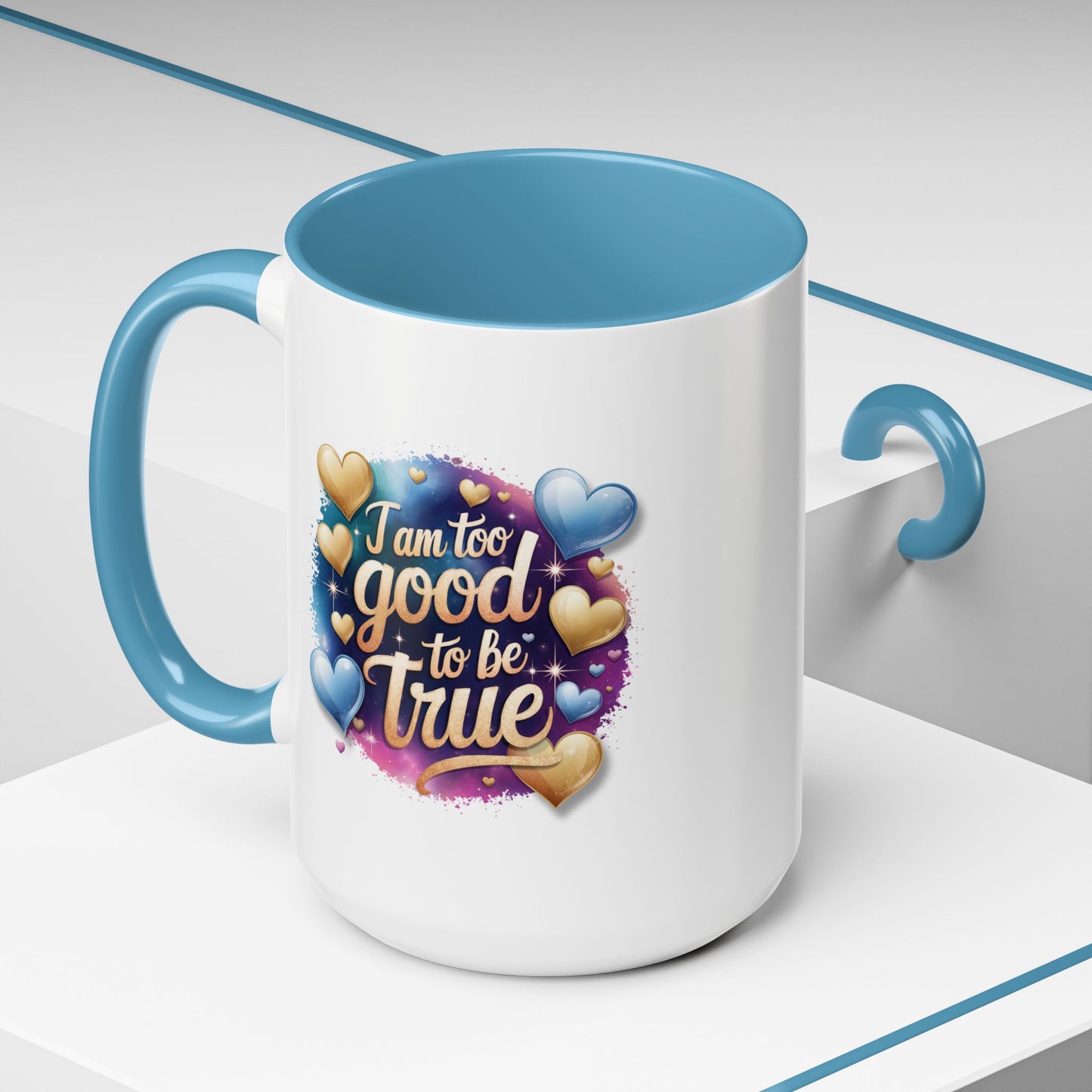 Wellness Mug - I Am Too Good