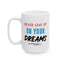 Motivation Mug - Never Give Up On Your Dreams