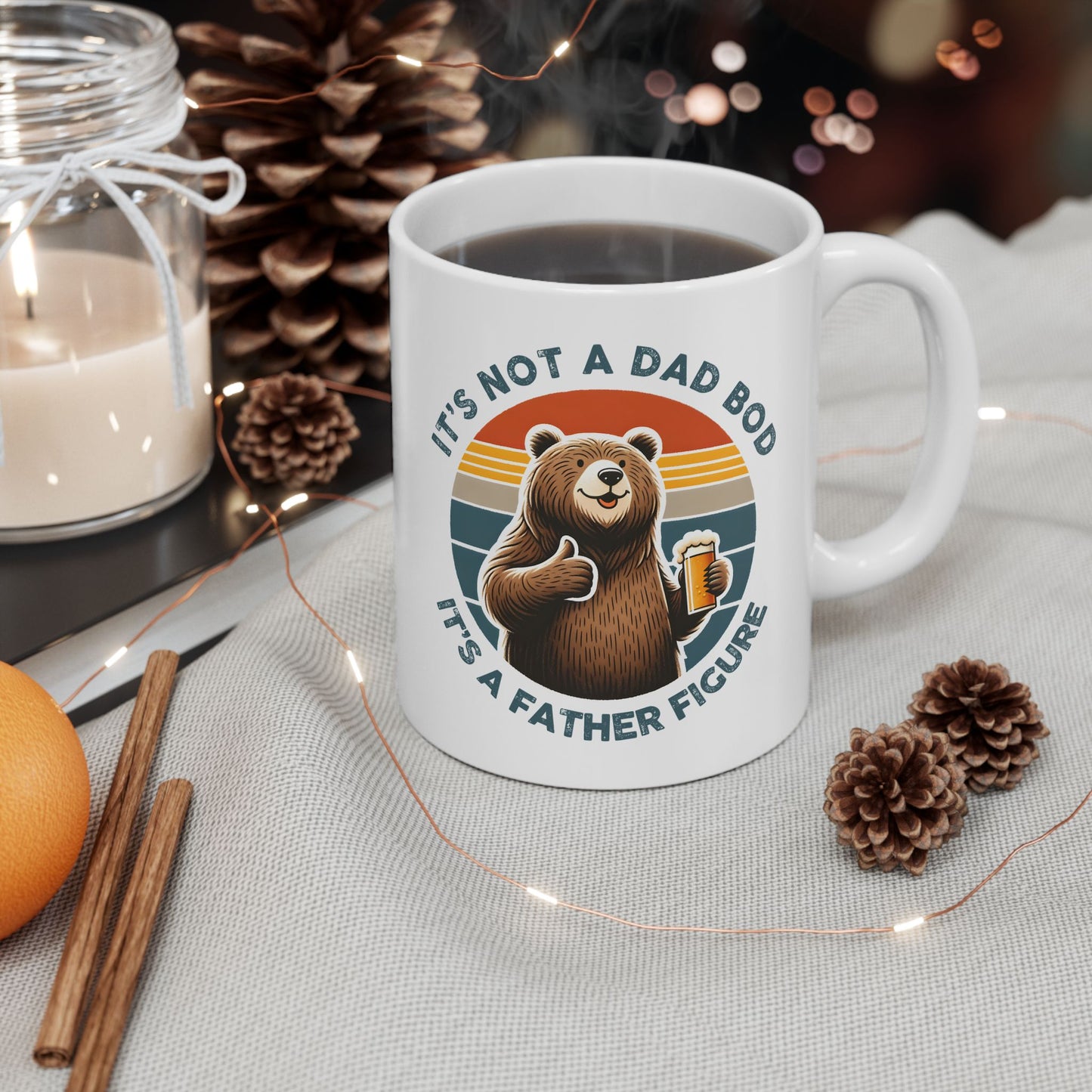 Father's Day Mug - It's Not A Dad Bod