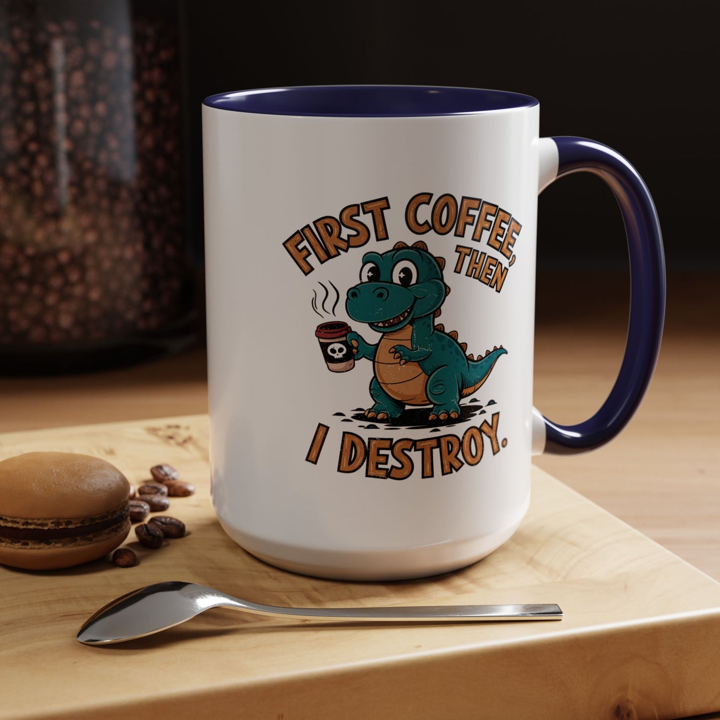 Humor Mug - First Coffee Then