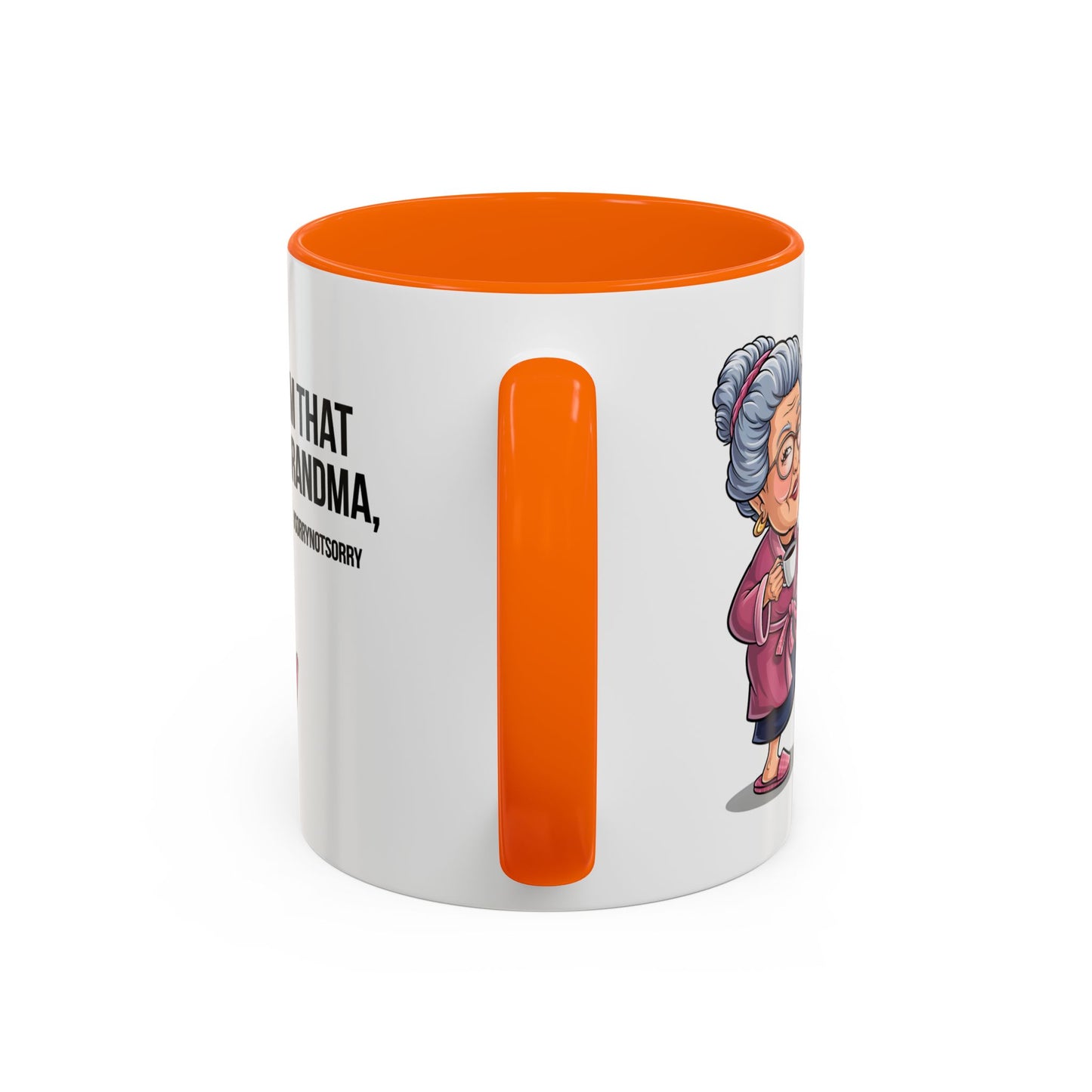 Humor Mug - I'm That Grandma