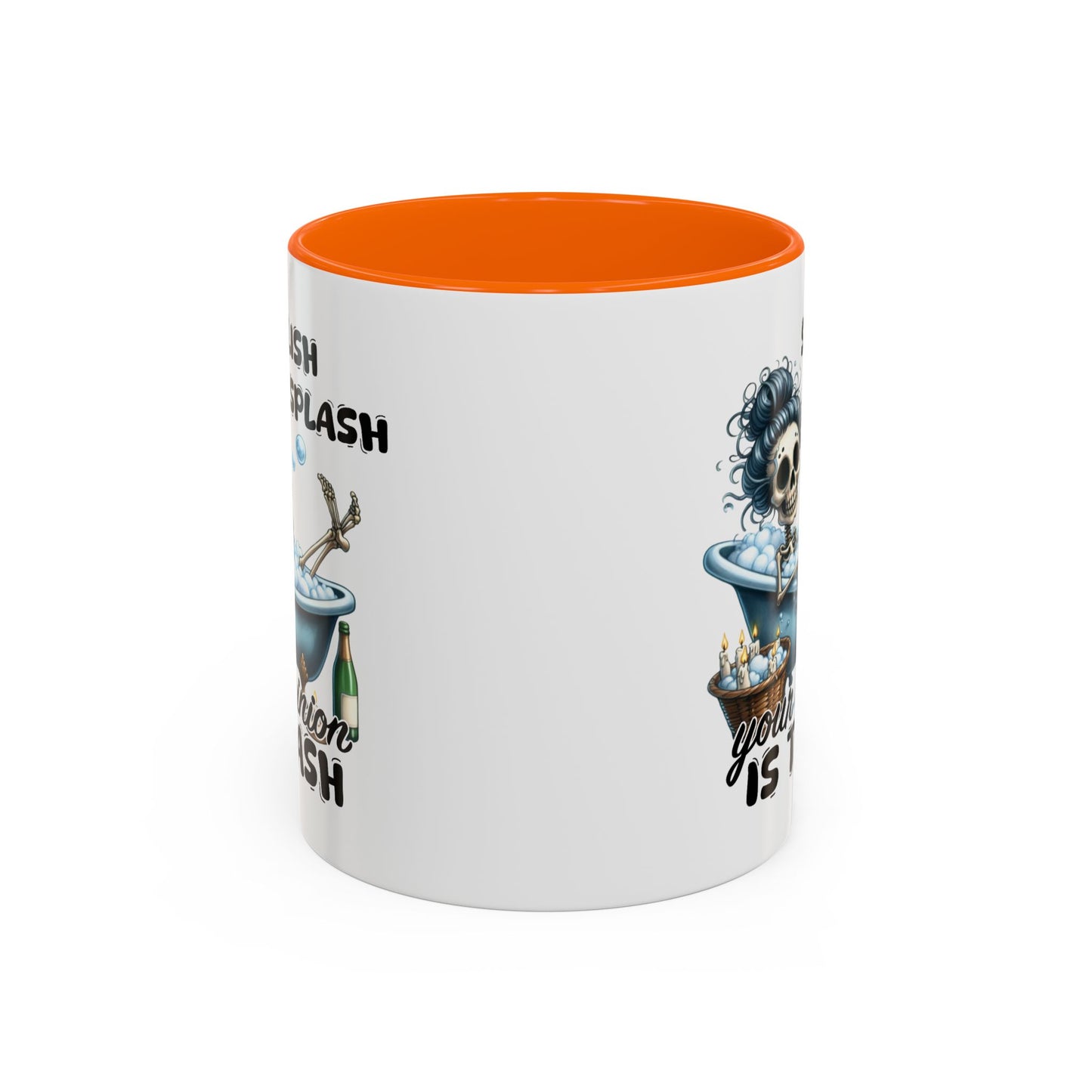 Humor Mug - Splish Splash Your Opinion is Trash