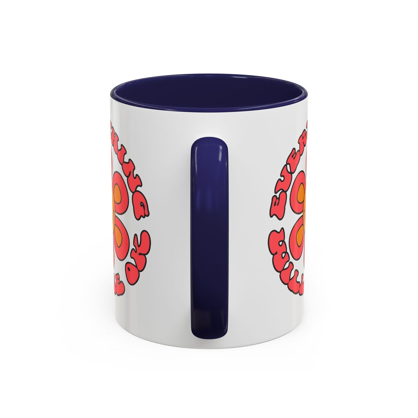 Wellness Mug - Everything Will Be Ok Flower