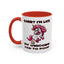 Humor Mug - Sorry I'm Late My Unicorn Had to Poop