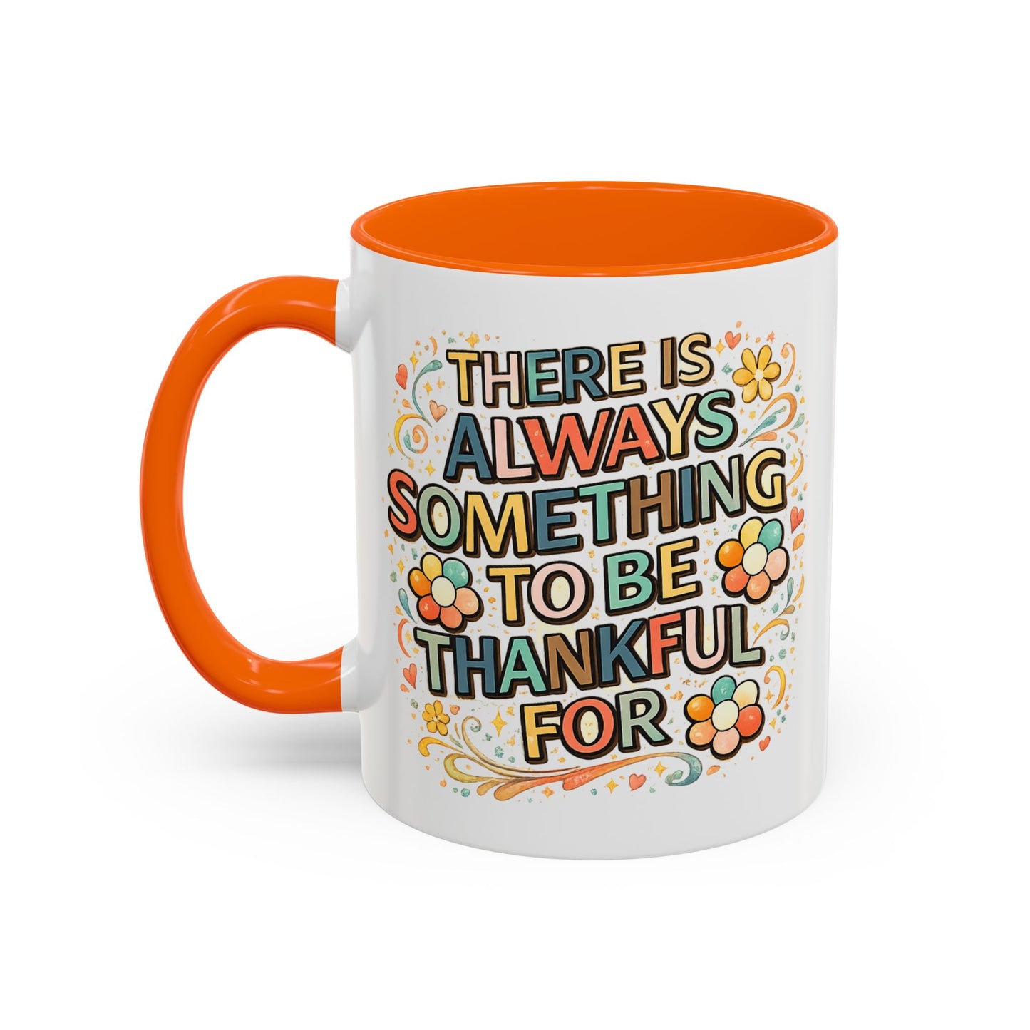 Wellness Mug - There is Always