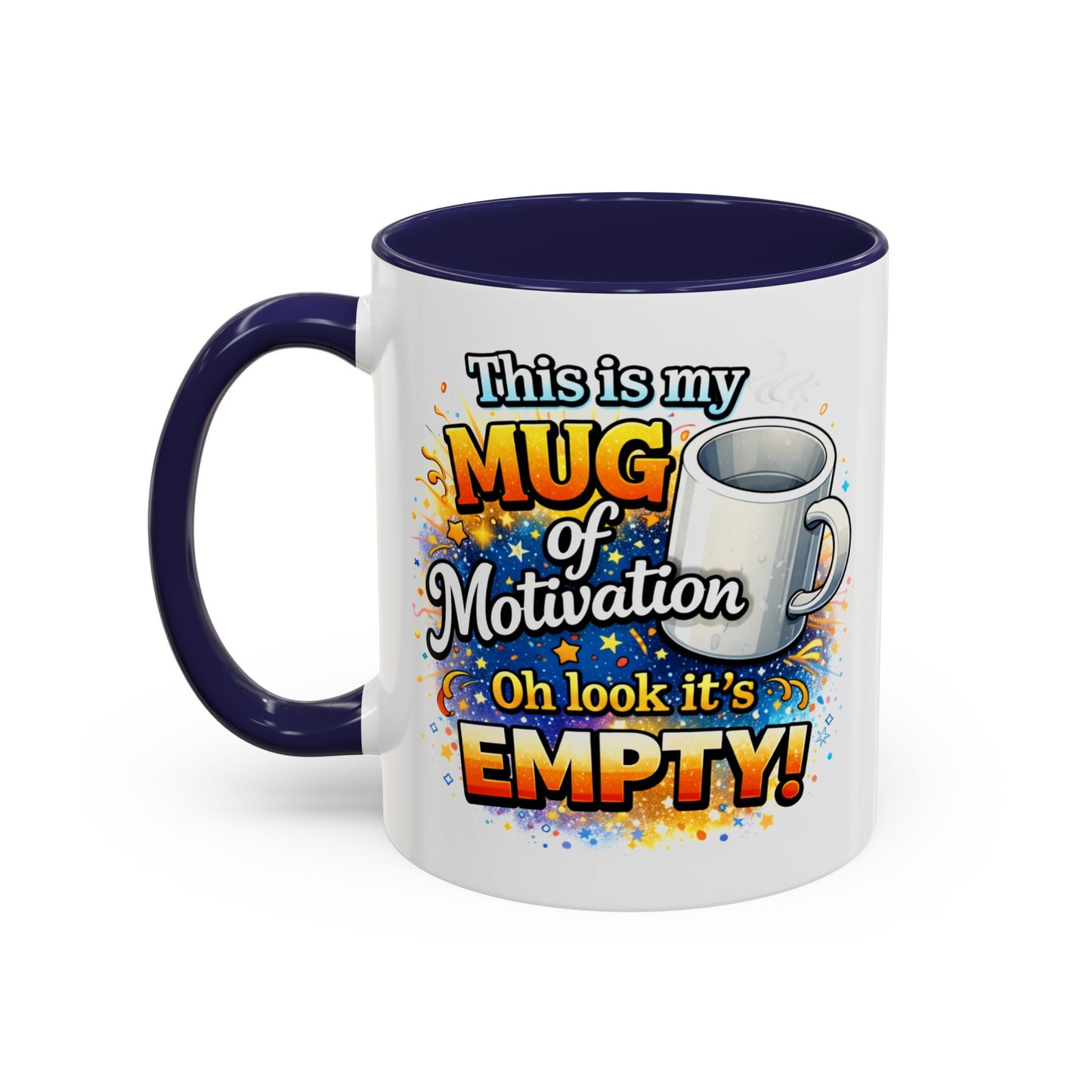 Office Mug - Mug Of Motivation