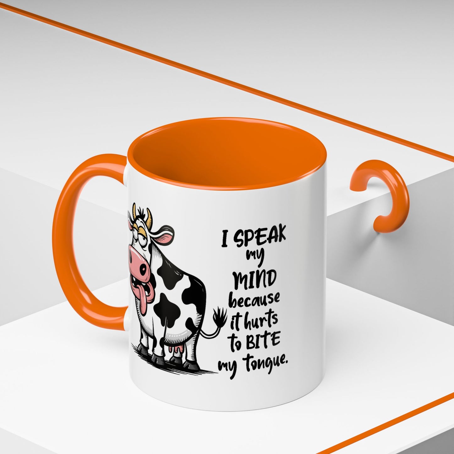 Humor Mug - I Speak My Mind