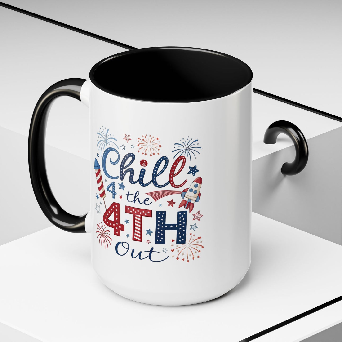 4th of July Mug - Chill the 4th Out Celebrations