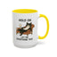 Animal Mug - Hold On Let Me Overthink This