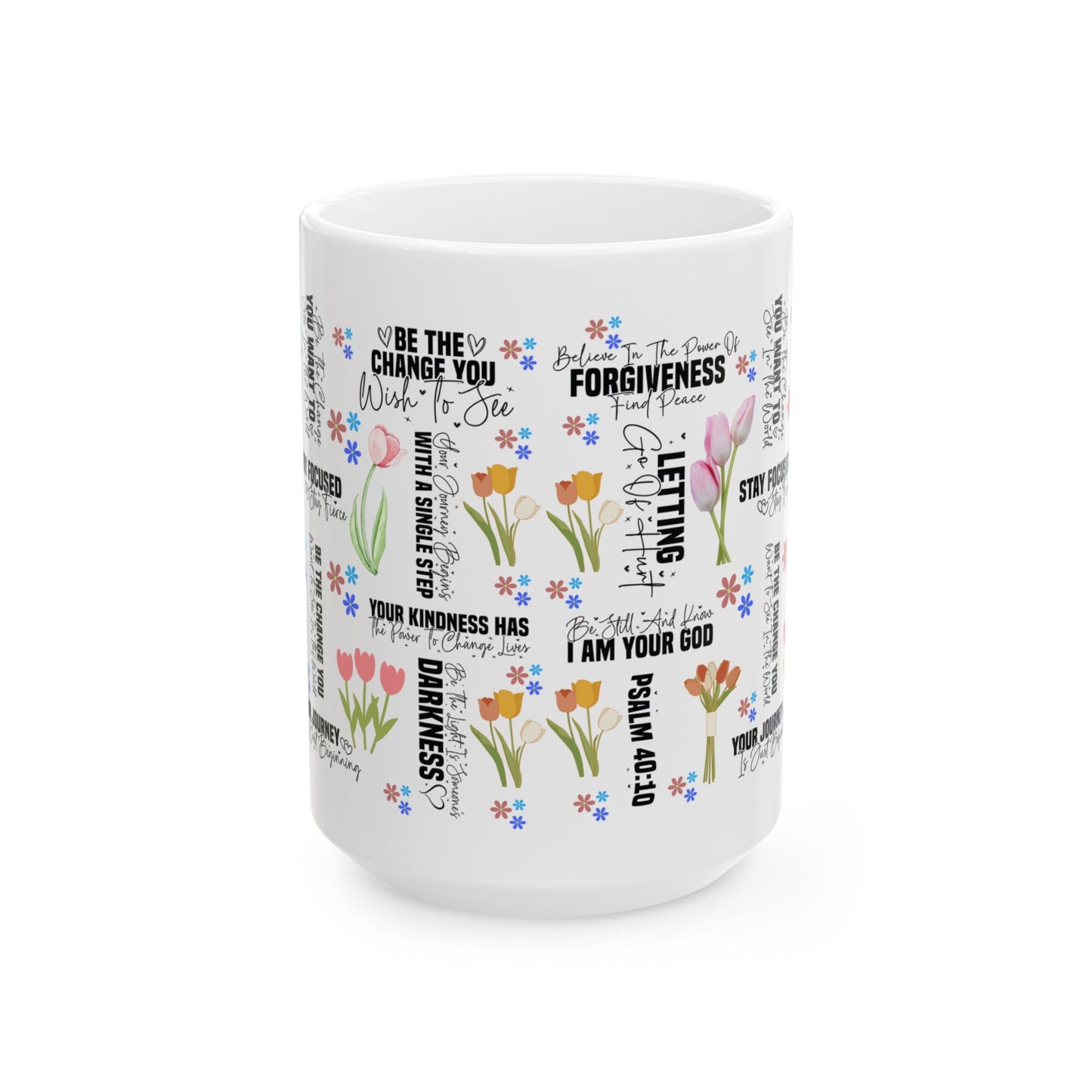 Motivation Mug - Believe In The Power of Forgiveness